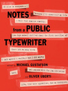 Cover image for Notes from a Public Typewriter
